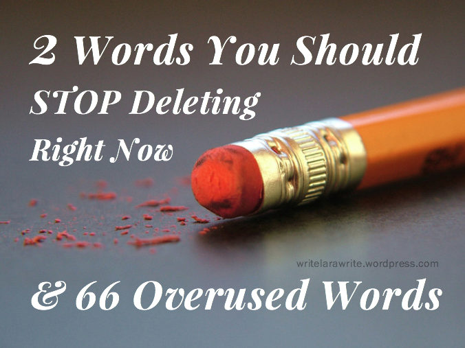 overused-words-you-should-and-shouldn-t-delete-lara-willard